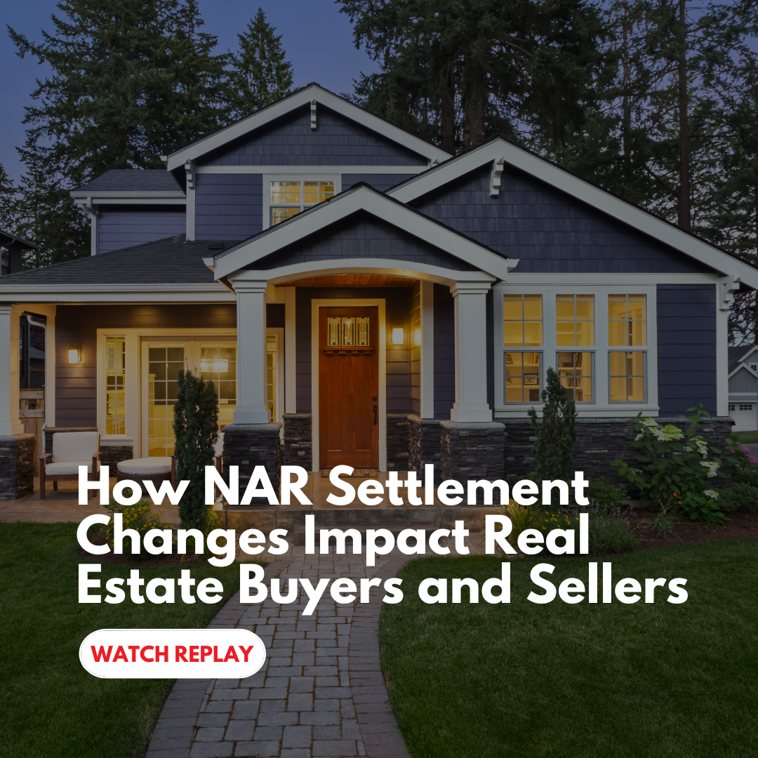 Webinar replay — How NAR settlement changes impact buyers and sellers — The Cyr Team